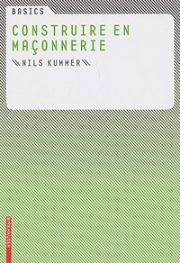 Nils Kummer - Construire en maçonnerie.