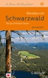 Wandern im Schwarzwald - Die 50 schönsten Touren.