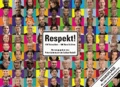 Respekt - 100 Menschen - 100 Geschichten.