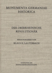 Klaus H. Lauterbach - Der Oberrheinische Revolutionär.