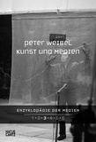 Peter Weibel - Enzyklopadie der medien. band 3 kunst und medien.
