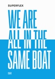  Hatje Cantz - Superflex - We are all in the same boat.