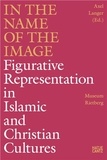  Hatje Cantz - In the Name of the Image : Figurative Representation in Islamic and Christian Cultures.