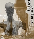  Hatje Cantz - Beuys - Lehmbruck Thinking is Sculpture. Everything is Sculpture.