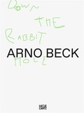 Stephan Berg et Alexander Falko - Arno Beck - Down the Rabbit Hole.