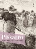 Camille Pissarro. Mit den Augen eines Impressionisten - Katalogbuch zur Ausstellung im Picasso-Museum in Münster vom 7.9.-17.11.2013.