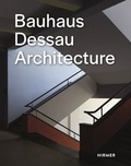  Hirmer Verlag - Bauhaus Dessau Architecture.