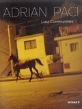 Florian Steininger - Adrian Paci - Lost Communities.