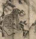Frank Feltens - Sesson Shukei - A zen monk-painter in Medieval Japan.