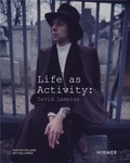 David Lamelas - Life as Activity.