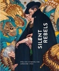 Roger Diederen et Albert Godetzky - Silent Rebels - Polish Symbolism around 1900.