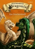 Drachenreich Dragonia 03. Das Drachenduell.