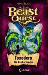 Beast Quest 30. Toxodera, die Raubschrecke.