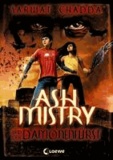 Ash Mistry und der Dämonenfürst.