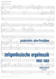 Joachim Dorfmüller - Temporary organ music 1960-1983.