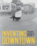Melissa Rachleff - Inventing downtown artist-run galleries in New York city 1952-1965.