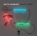 Jeffrey Grove - Keith Sonnier until today.