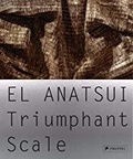 Okwui Enwezor - El Anatsui : Triumphant Scale.