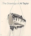Isabelle Dervaux - The Drawings of Al Taylor.