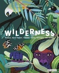 Mia Cassany et Marcos Navarro - Wilderness - Jungle, rain forest, tundra, taiga, savanna, and desert.