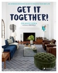  SORIA ORLANDO - Get it together ! - An Interior Designer's Guide To Creating Your Best Life.
