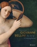 Johannes Grave - Giovanni Bellini - The Art of Contemplation.