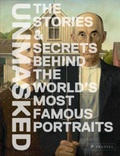 Francesca Bonazzoli - Unmasked - The stories and secrets behind the world's most famous portraits.