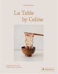 Céline Rousseau - La Table by Celine /anglais.