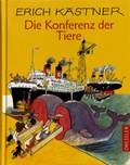Erich Kästner - Die Konferenz der Tiere.