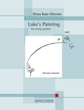 Elena Kats-Chernin - Luke's Painting - string quartet. Partition et parties..