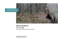 Michel van der Aa - Up-Close - cello, string ensemble and film. aiguë. Partition..