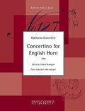 Gaetano Donizetti - Concertino for English Horn - Critical edition by Stefaan Verdegem. cor anglais and orchestra. Réduction pour piano..
