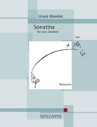 Ursula Mamlok - Sonatina for two clarinets - 2 clarinets. Partition d'exécution..