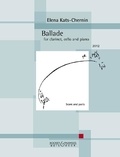 Elena Kats-Chernin - Ballade - clarinet in Bb, cello and piano. Partition et parties..