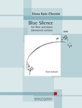 Elena Kats-Chernin - Blue Silence - For flute and piano.