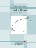Elena Kats-Chernin - Road to Harvest - for string quartet. string quartet. Partition..