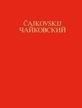 Ljudmila Korabel'nikova - Catalogue thématique et bibliographique des œuvres de P. I. Tchaïkovski - Prepared by the P. I. Tchaikowsky Scientific and Publishing Board.