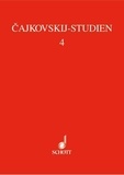 Lucinde Braun - Cajkovskij Studies Vol. 4 : Studien zur russischen Oper im späten 19. Jahrhundert - Vol. 4..
