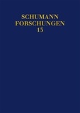 Bernhard r. Appel - Schumann - Research Vol. 13 : Vom Einfall zum Werk - Robert Schumanns Schaffensweise. Vol. 13..