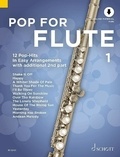 Uwe Bye - Pop for Flute Vol. 1 : Pop For Flute 1 - 12 Pop-Hits in Easy Arrangements. Vol. 1. 1-2 flutes..