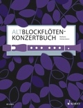Barbara Hintermeier et Birgit Baude - Altblockflötenschule  : Altblockflöten-Konzertbuch - 60 Stücke aus 5 Jahrhunderten. treble recorder and piano..