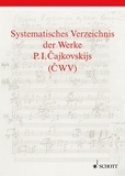 Thomas Kohlhase - Cajkovskij Studies Vol. 17 : Systematisches Verzeichnis der Werke P. I. Cajkovskijs - Vol. 17..