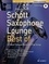 Dirko Juchem - Schott Saxophone Lounge  : Schott Saxophone Lounge - BEST OF - 20 Most Famous Rock and Pop Songs. tenor saxophone..
