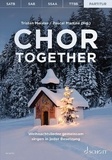 Pascal Martiné - Chor together  : Chor together - Weihnachtslieder gemeinsam singen in jeder Besetzung. choirs (SATB/SAB/SSAA/TTBB) a cappella or with piano accompaniment. Livre de chœur..
