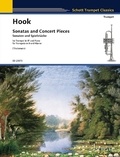 James Hook - Schott Trumpet Classics  : Sonatas and Concert Pieces - trumpet in Bb and piano..