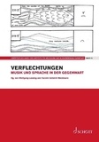 Karolin Schmitt-weidmann - Publications from the Institute of New Music and M Vol. 61 : Verflechtungen - Musik und Sprache in der Gegenwart. Vol. 61. Edition séparée..