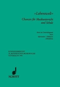 Dieter Zimmerschied - Lectures from the week on Music in Federal schools  : Lebenswelt - Chancen für Musikunterricht und Schule.