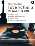Patrick Steinbach - Rock & Pop Classics for "Low G"- Ukulele - 30 Hits and Oldies arranged in Melody-Chord-Style - Ukelele (Low G tuning) - Recueil de chansons.
