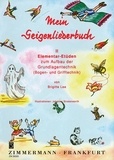 Brigitte Lee et Johanna Stratenwerth - Mein Geigenliederbuch - Violin-Etüden für den Beginn (ab Vorschulalter). violin..