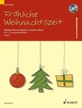 Marianne Magolt - Fröhliche Weihnachtszeit  : Fröhliche Weihnachtszeit - Beliebte Weihnachtslieder in leichten Sätzen. 1-2 descant recorders..